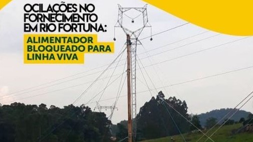 Construção de nova linha de transmissão causa oscilações no fornecimento de energia em Rio Fortuna