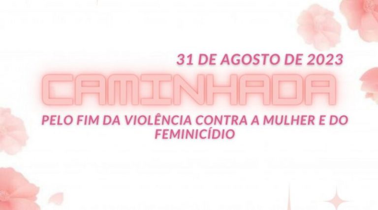 Polícia Civil promove caminhada pelo combate à violência doméstica e familiar contra a mulher e ao feminicídio