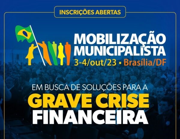 Mobilização em Brasília busca soluções para grave crise financeira dos municípios