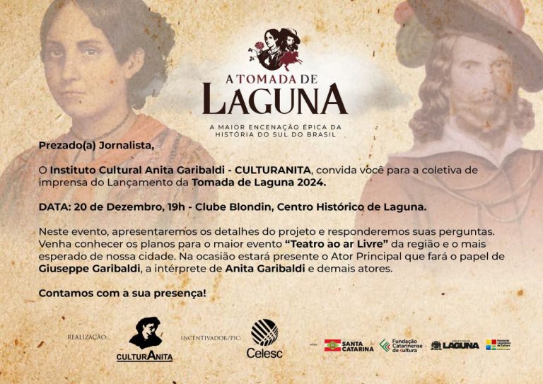 A Tomada de Laguna e a Proclamação da Republica Catarinense: Maior encenação épica da historia do sul do Brasil será lançada em coletiva de imprensa
