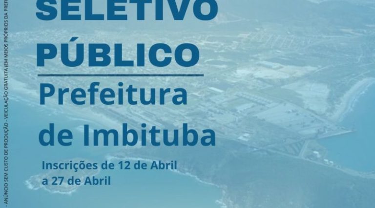 Prefeitura de Imbituba lança edital para processo seletivo público 001/2024