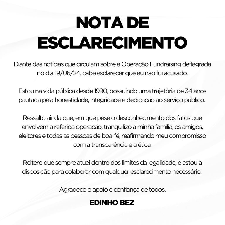 Nota de esclarecimento do ex-deputado federal Edinho Bez